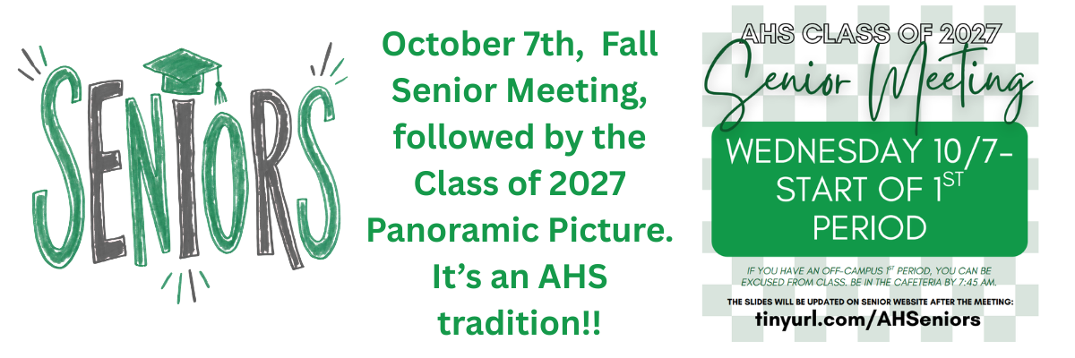 October 7th seniors will be released to the Cafeteria at 740 AM for our fall senior meeting followed by the Class of 2027 Panoramic