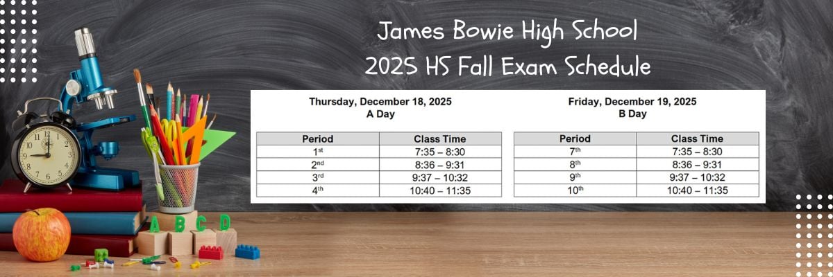 2025 HS Fall Exam Schedule Bowie