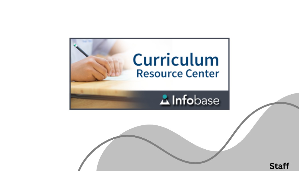 Curriculum Resource Center Curriculum Resource Center