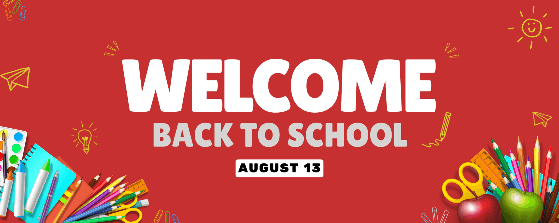 Back to School is August 13