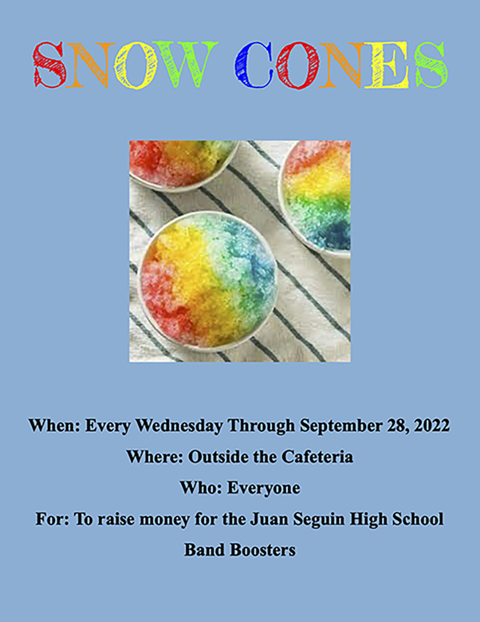 Snow Cone Wednesdays Seguin High School