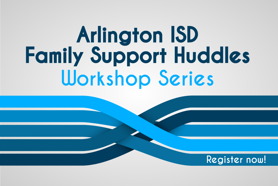 Family Support Huddles Workshop Series graphic