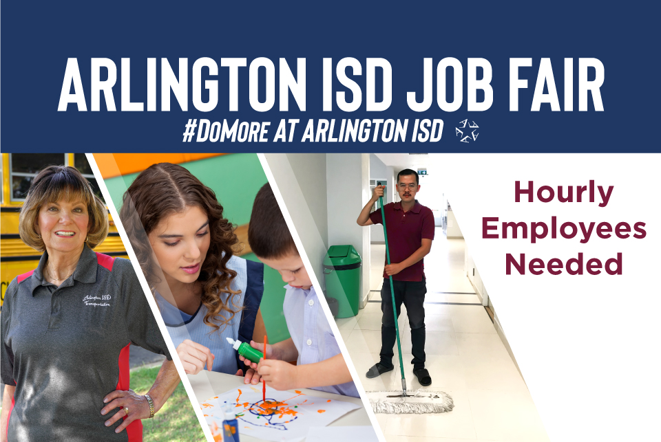 Arlington ISD inperson hourly employee job fair is May 27 » Arlington ISD