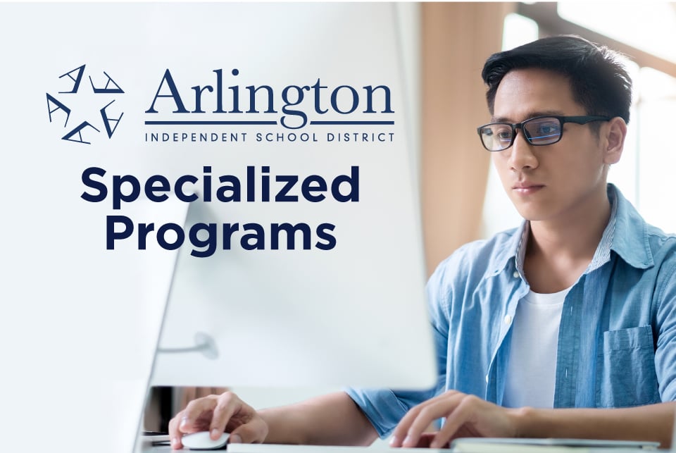 Arlington ISD Specialized Programs