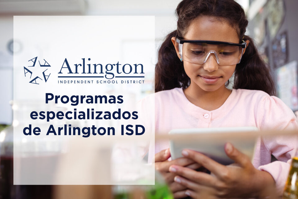 COMIENCE SU FUTURO EN KINDERGARTEN EN ARLINGTON ISD Arlington ISD