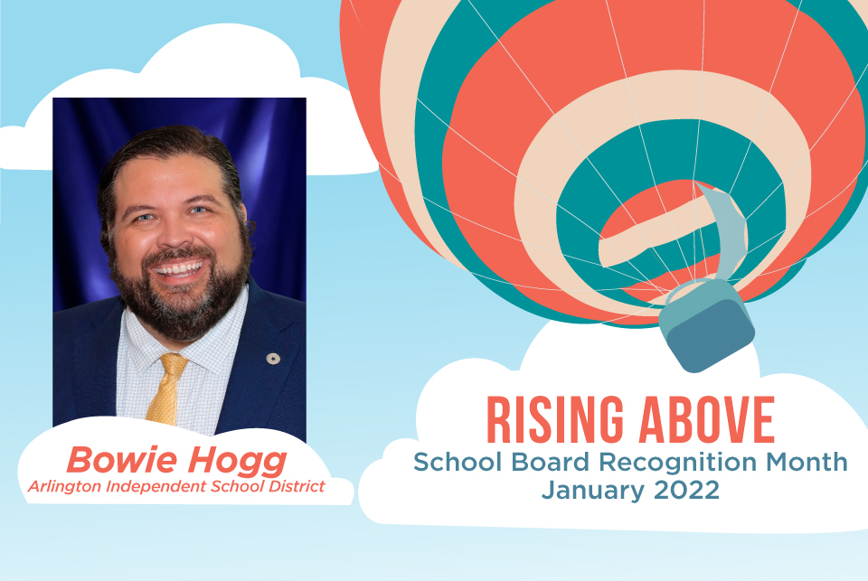 School Board Recognition Month - Bowie Hogg