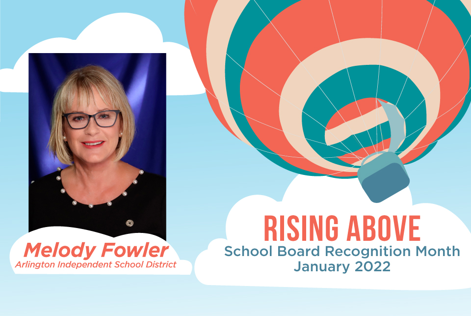 School Board Recognition Month - Melody Fowler - Rising Above
