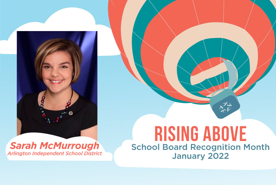 School Board Recognition Month - Sarah McMurrough shares enthusiasm for Arlington ISD
