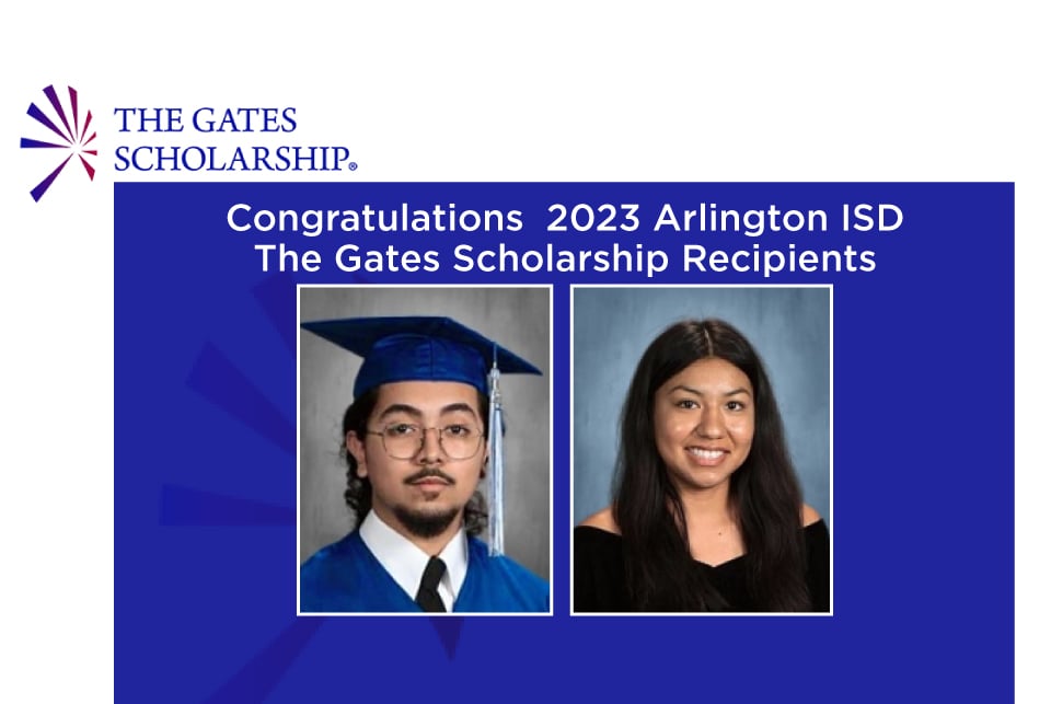 Two Arlington ISD students awarded Gates Scholarships
