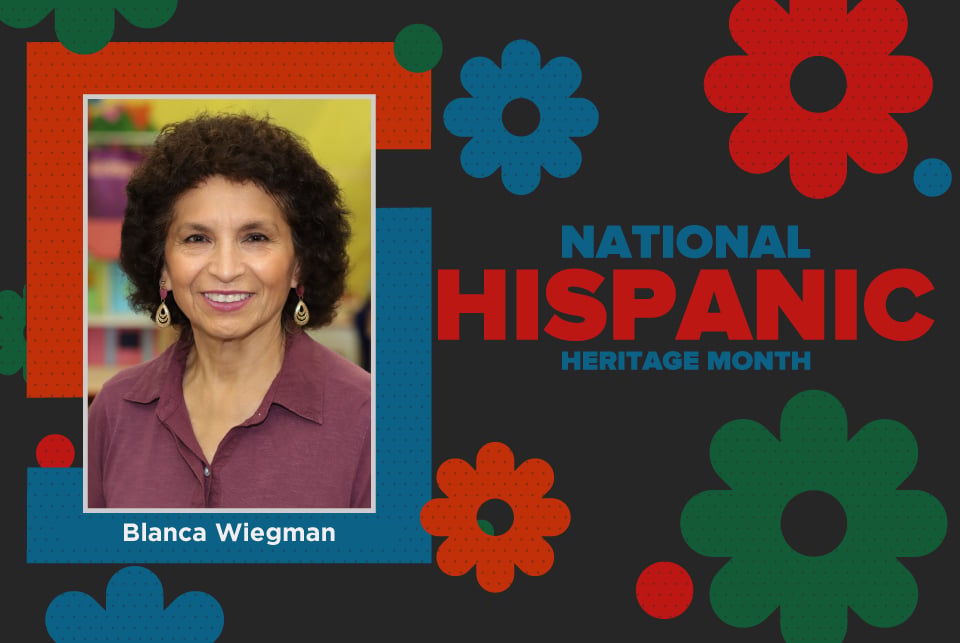 Hispanic Heritage Month- Blanca Wiegman, pre-K teacher at Bebensee Elementary