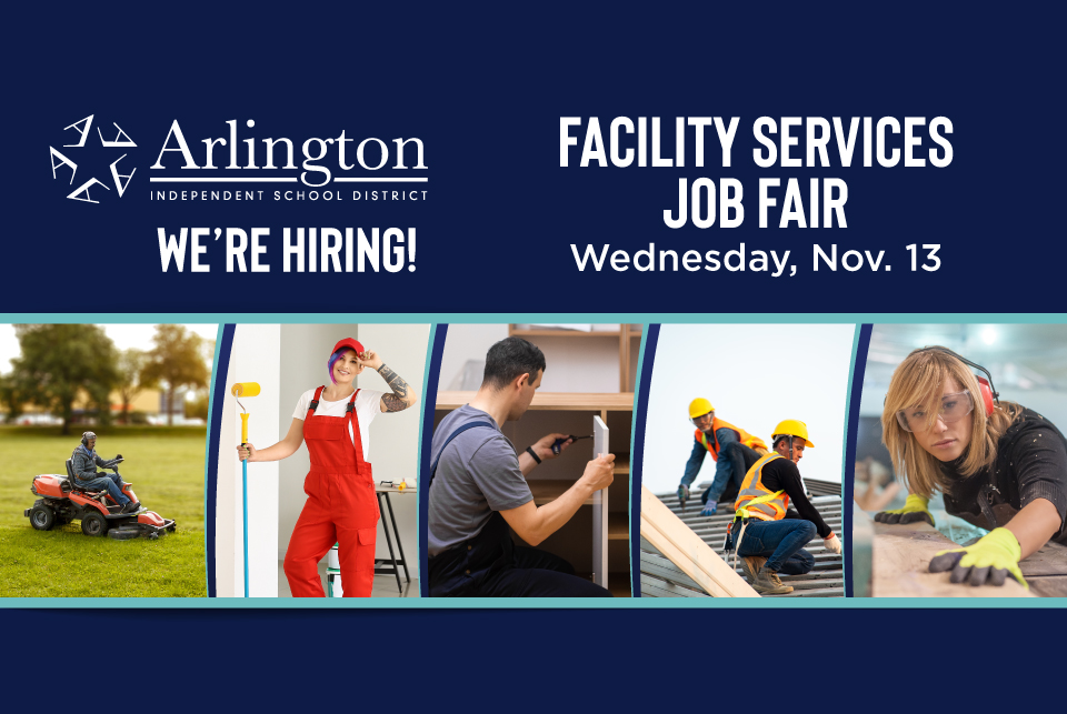 Arlington ISD Facility Services Job Fair is Nov. 13