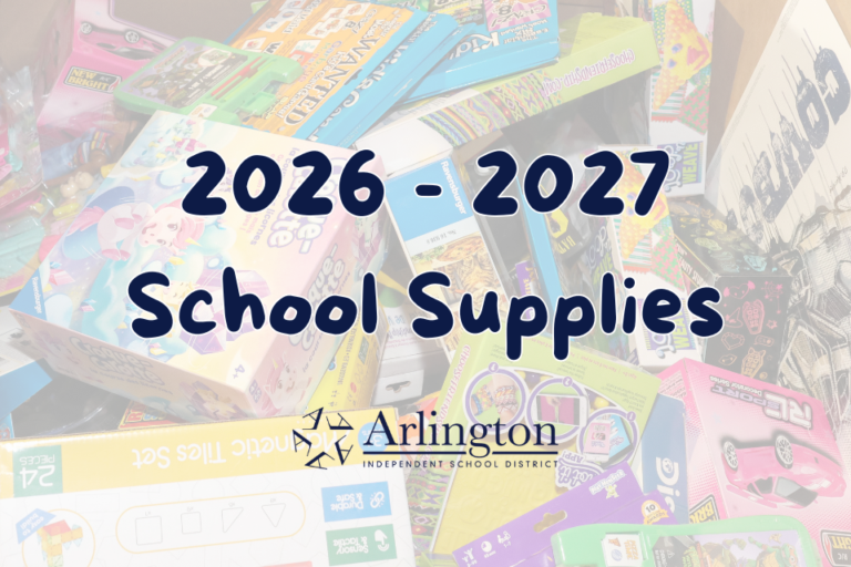 A collection of various school supplies, including colored pencils, notebooks, and board games. Text overlay reads "2026 - 2027 School Supplies." The Arlington Independent School District logo is visible.