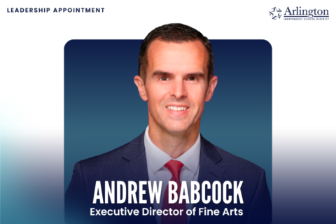 Andrew Babcock named new Arlington ISD executive director of fine arts