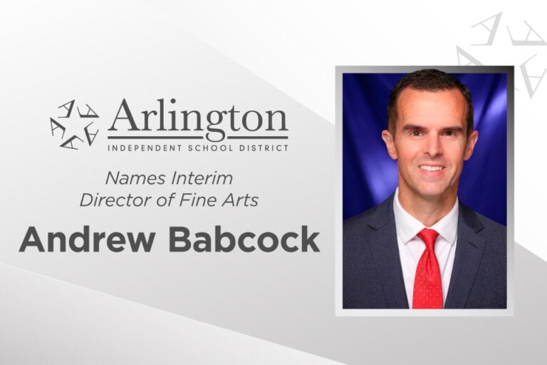 Arlington ISD names Andrew Babcock Interim Director of Fine Arts