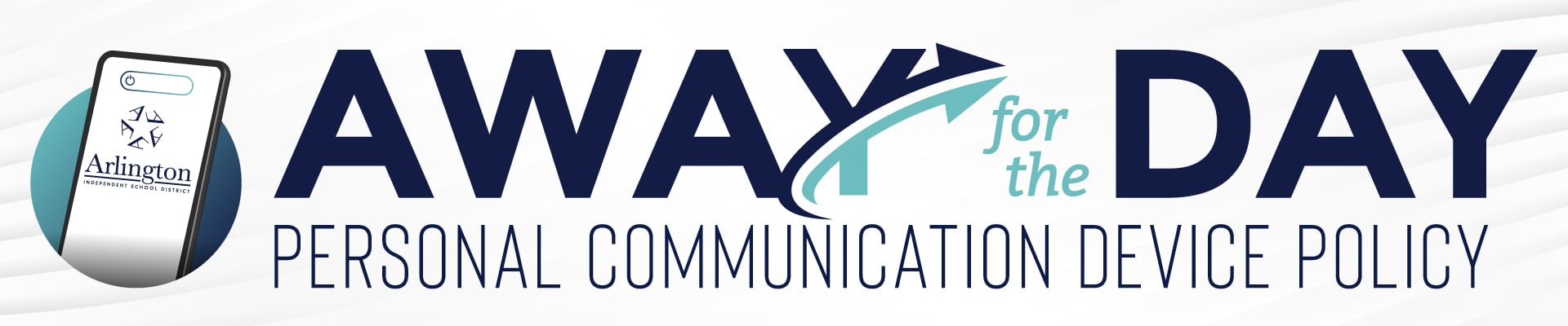 Away-for-the-Day-1900x400 Away for the Day | Personal Communications Device Policy