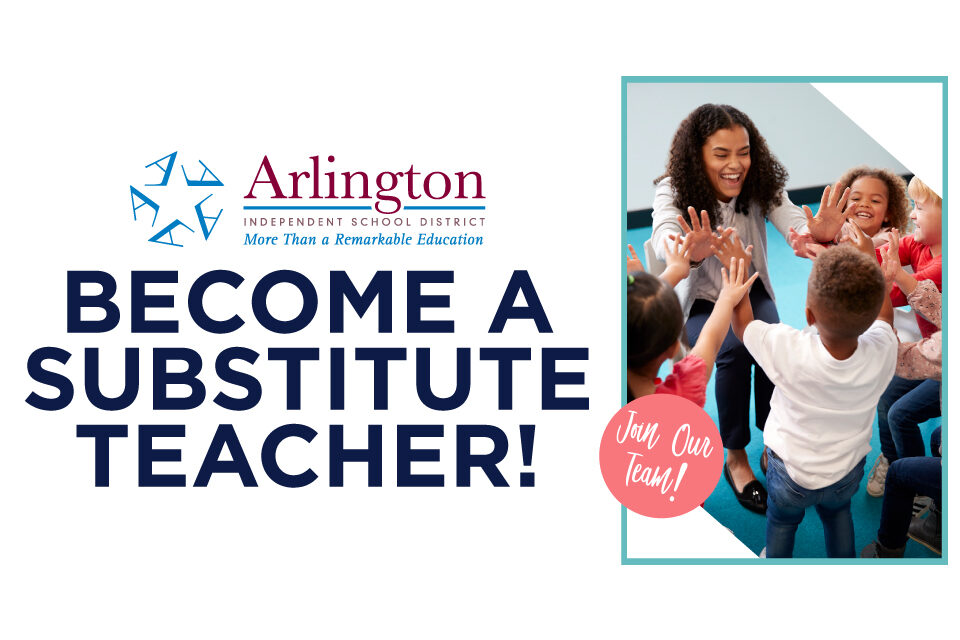 Love Teaching Apply To Be A Substitute At Arlington ISD Arlington ISD