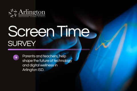 Take Arlington ISD's Screen Time Survey