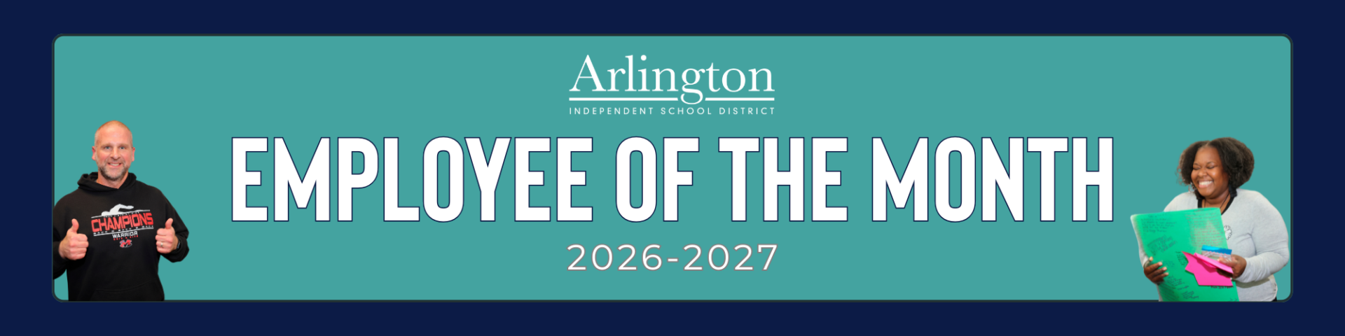Arlington ISD Employee of the Month 2026-2027