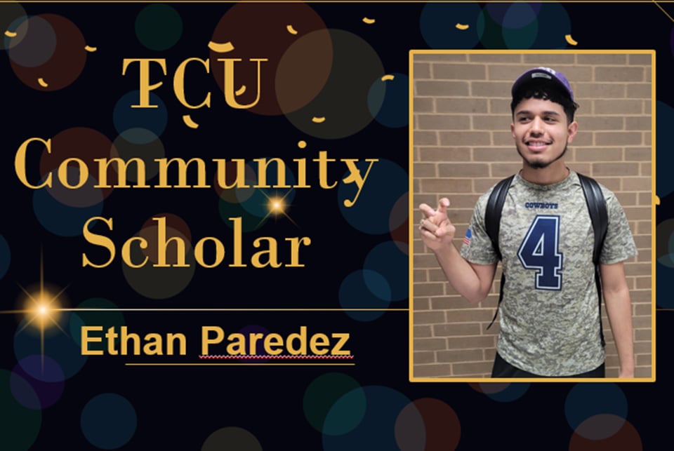 Ethan Paradez - 8th Sam Houston senior to win TCU Community Scholar full-ride scholarship