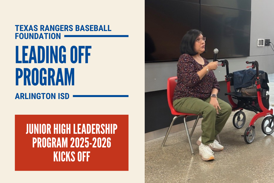 Texas Rangers Baseball Foundation and Arlington ISD launch another year of Leading Off program