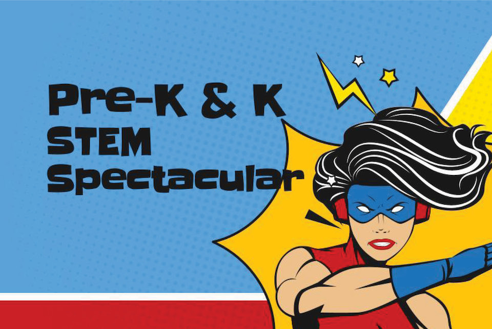 STEMtacular pre-K and kinder event