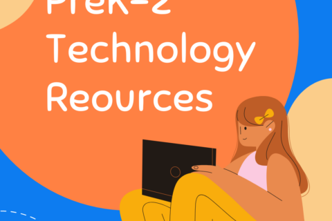 PreK-2 Technology Resources