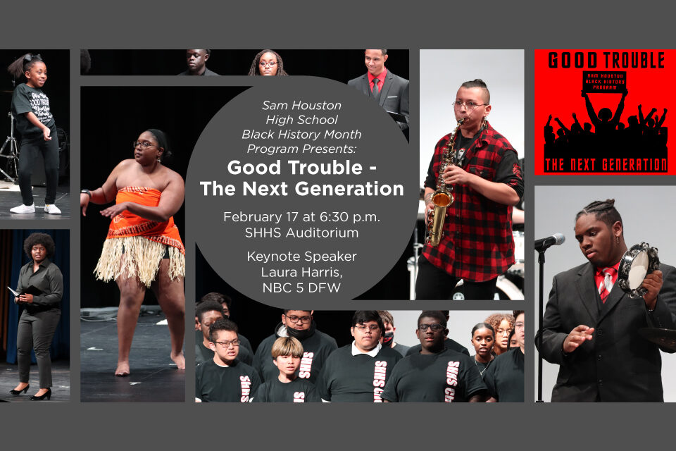 SHHS-BHM-Good-Trouble-Blog Black History Month celebration at Sam Houston High School