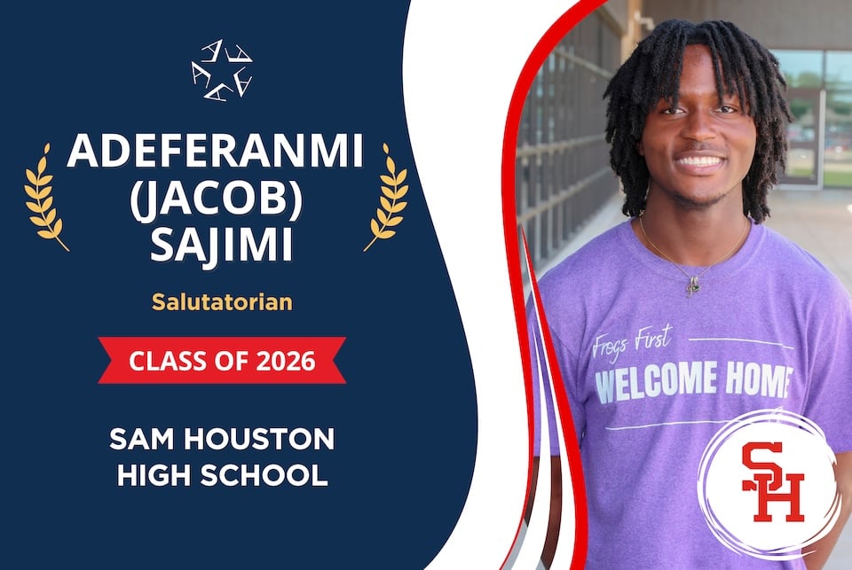Sam Houston High School salutatorian shares memories and advice - Adeferanmi (Jacob) Sajimi