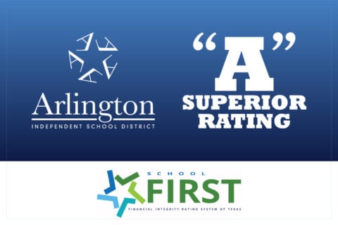 Arlington ISD Earns Perfect State Rating on Finances