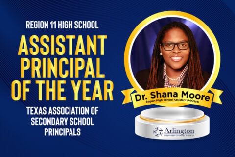 Seguin High Schools’ Dr. Shana Moore named Region 11 High School Assistant Principal of the Year