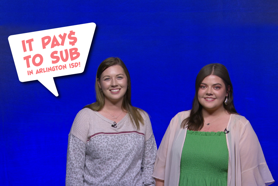 Sub sisters - substitute taught before becoming full-time teachers