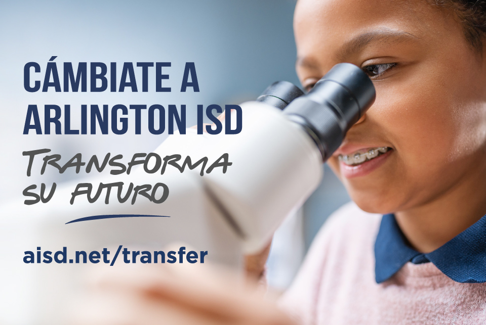 Transferirse to ARlington ISD and Transform their future