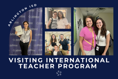 A promotional collage for the Arlington ISD Visiting International Teacher Program, featuring four photos of educators in classroom or professional settings on a dark blue background with the Arlington ISD logo and program title.